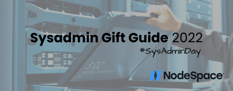 Sysadmin Day 2022: Gift Guide for your Sysadmin! – NodeSpace Blog